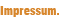 Impressum